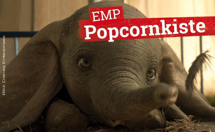 Die EMP Popcornkiste vom 28. März 2019 mit DUMBO, BEACH BUM u. a.