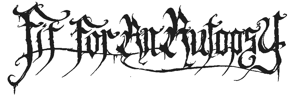 Fit For An Autopsy
