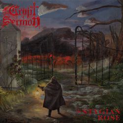 The stygian rose, Crypt Sermon, CD