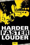 Harder, Faster, Louder, Fender, Poster