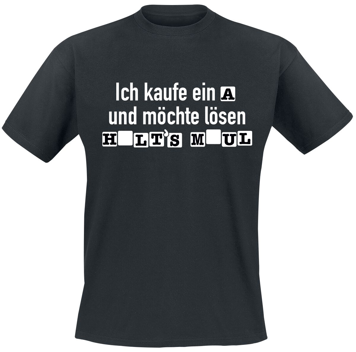 Sprüche T-Shirt - Ich kaufe ein A und möchte lösen - S bis 4XL - für Männer - Größe 4XL - schwarz