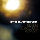 The sun comes out tonight, Filter, CD