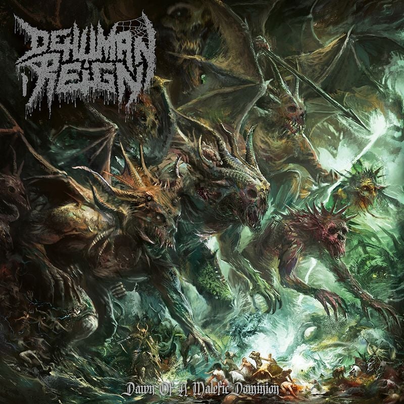 LP  av Dehuman Reign - Dawn of a Malefic Dominion -  -
