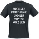 Montag, Montag, T-Shirt