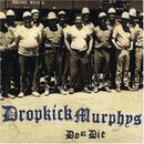 Do Or Die, Dropkick Murphys, CD