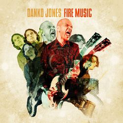 Fire music, Danko Jones, LP