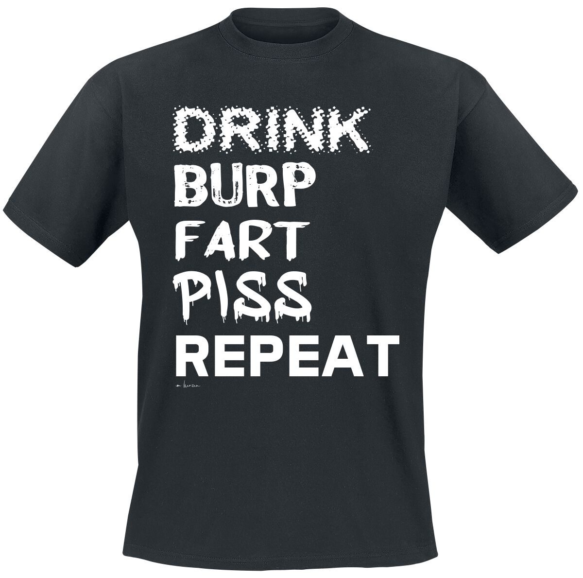 Alcohol & Party Drink Burp Fart Piss Repeat T-Shirt black