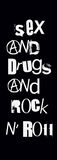 Sex and Drugs and Rock n' Roll, Sex and Drugs and Rock n' Roll, Flagge