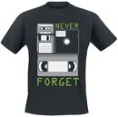 Never Forget, Sprüche, T-Shirt