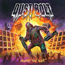 Awake the riot, Dust Bolt, CD