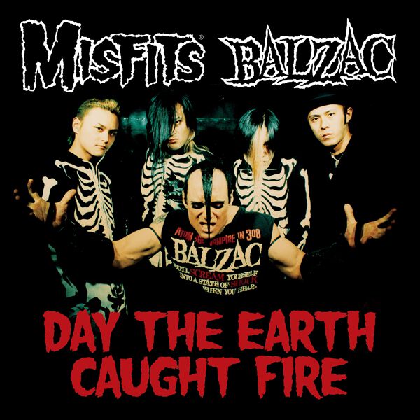 Misfits Misfits & Balzac – Day the earth caught fire CD multicolor