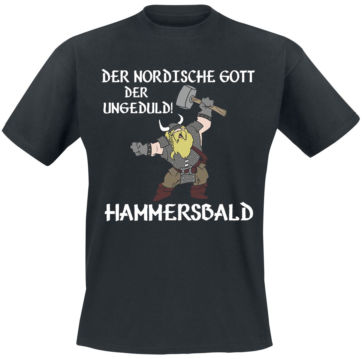 Der nordische Gott der Ungeduld! Hammersbald T-Shirt – M bis 4XL – für Männer – Größe 3XL – schwarz
