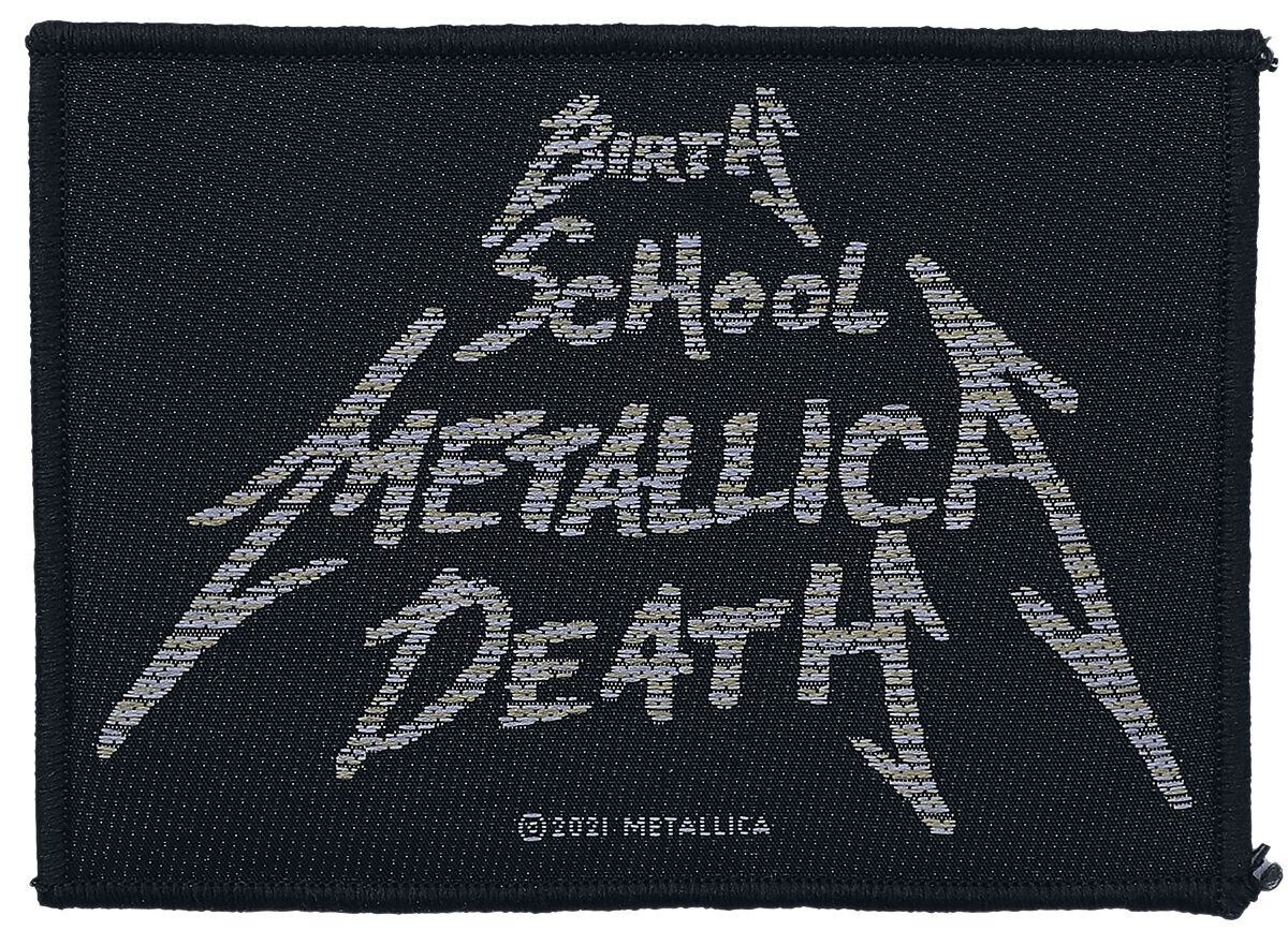 Metallica Birth School Metallica Death Patch black white