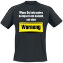 Warnung, Warnung, T-Shirt