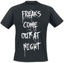Freaks Come Out At Night, Freaks Come Out At Night, T-Shirt