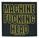 Machine Fucking Head, Machine Head, Patch