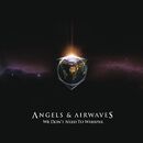 We don't need to whisper, Angels & Airwaves, CD