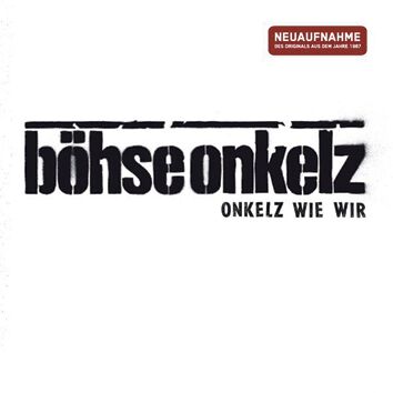 Image of Böhse Onkelz Onkelz wie wir CD Standard