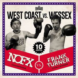 Westcoast vs. Wessex, NOFX / Frank Turner, CD