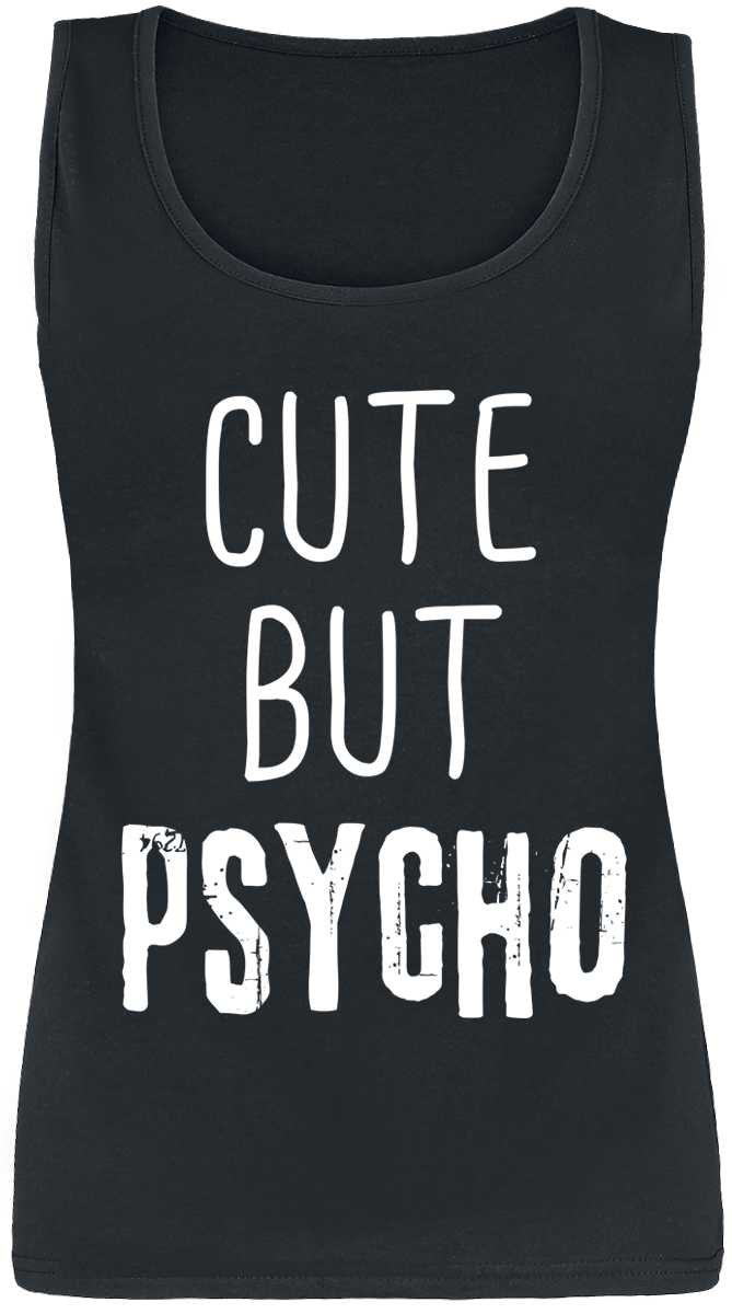 🏷️ Top  de Slogans - Cute But Psycho - pour Femme