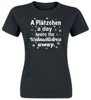 A Plätzchen A Day Keeps The Weihnachtsstress Away., Sprüche, T-Shirt