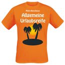 Allgemeine Urlaubsreife, Allgemeine Urlaubsreife, T-Shirt