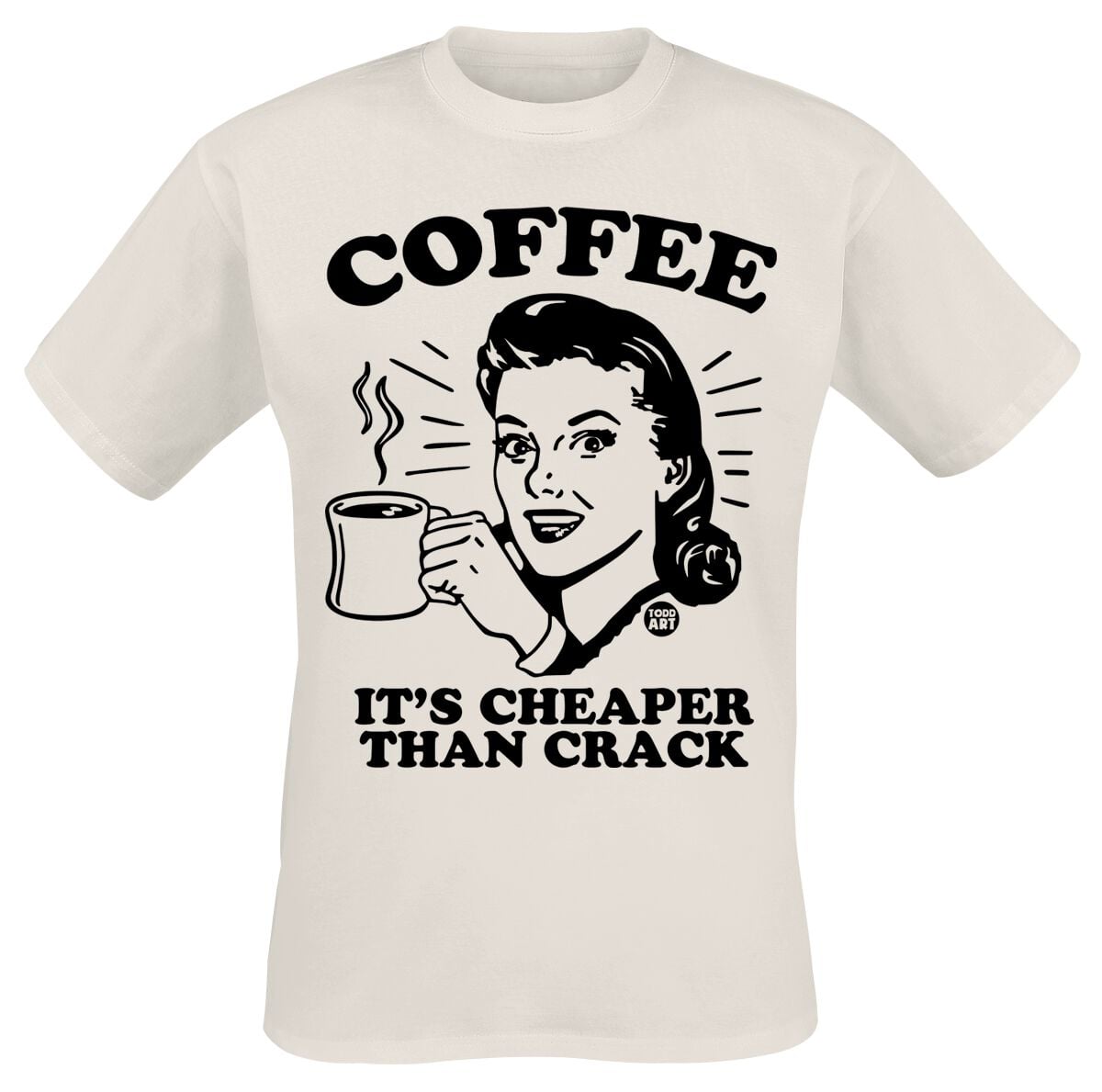 Todd Goldman Coffee - It's Cheaper Than Crack T-Shirt natur in 3XL