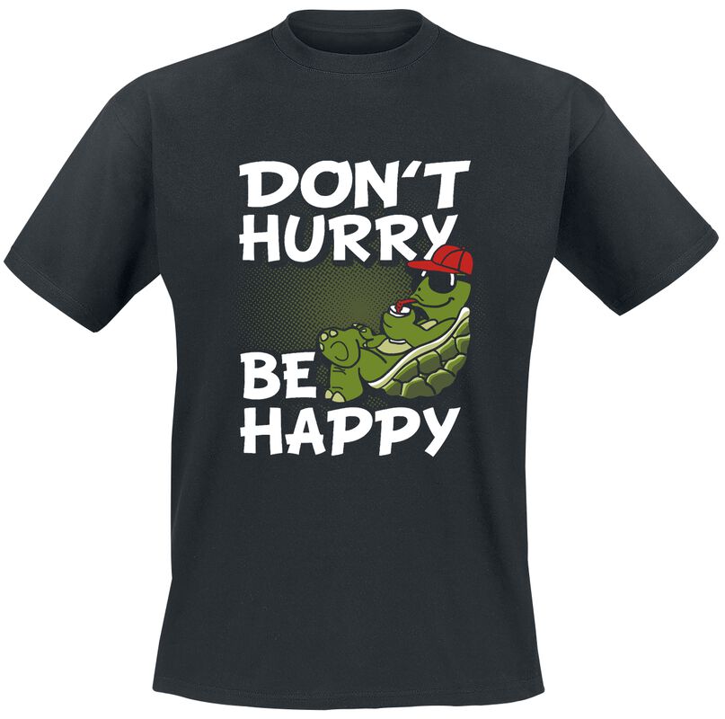 Don*t Hurry - Be Happy