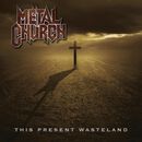 This present wasteland, Metal Church, CD