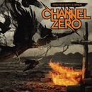 Feed 'em with a brick, Channel Zero, CD