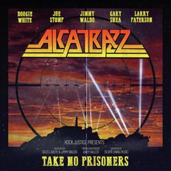 Take No Prisoners, Alcatrazz, CD