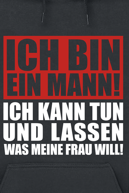 Familie & Freunde Was meine Frau will Kapuzenpullover schwarz