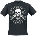 Born To Lose, Born To Lose, T-Shirt