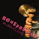 Plasticlove, Neospastics, CD