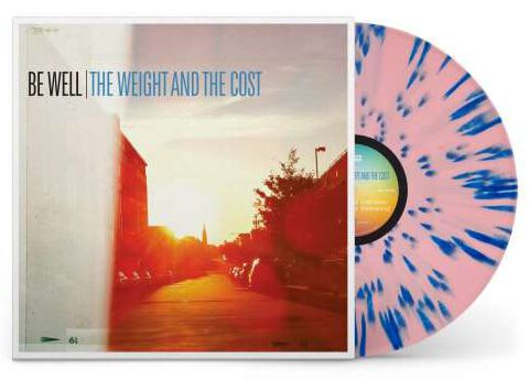 The weight and the cost LP farbig von Be Well