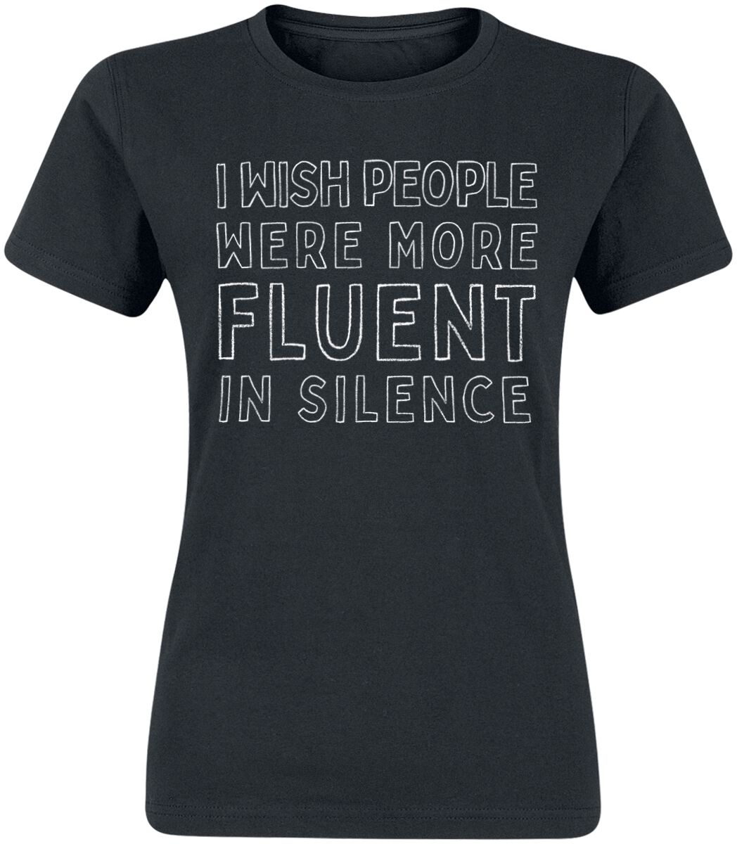 T-Shirt Manches courtes Fun de Slogans - Fluent In Silence - S à XL - pour Femme - noir