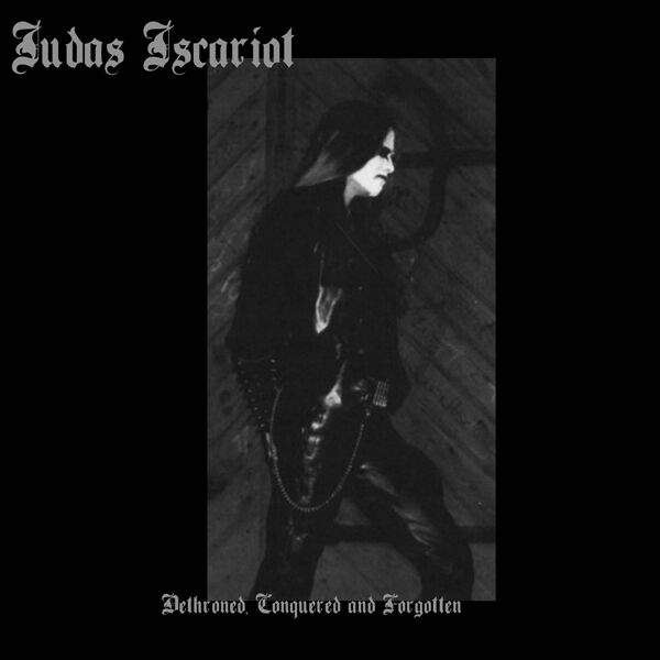 Levně Judas Iscariot Dethroned, conquered and forgotten EP-CD standard