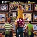 The privilege of power, Riot, CD