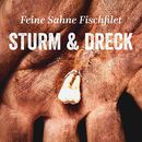 Sturm & Dreck, Feine Sahne Fischfilet, CD