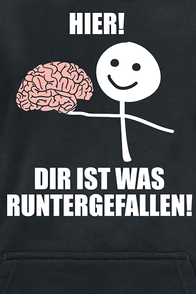 Sprüche Kapuzenpullover - Hier! Dir ist was runtergefallen! - M bis XXL - für Damen - Größe XL - schwarz