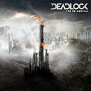 The re-arrival, Deadlock, CD