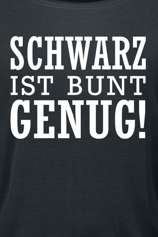 Sprüche Schwarz ist bunt genug Langarmshirt schwarz