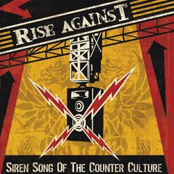 Siren song of the counter culture, Rise Against, CD