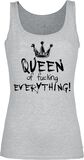 Queen Of Fucking Everything, Sprüche, Top