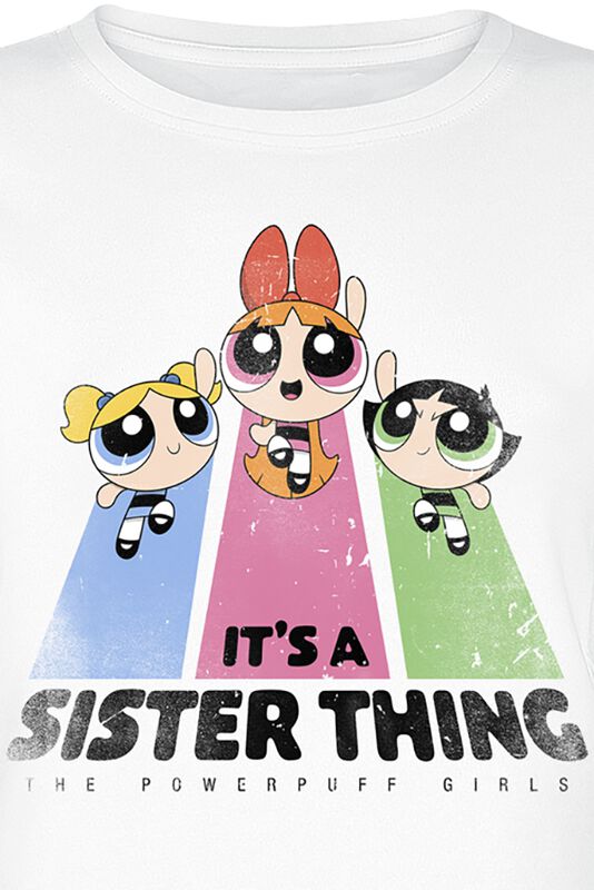 Filme & Serien The Powerpuff Girls Its A Sister Thing | The Powerpuff Girls T-Shirt