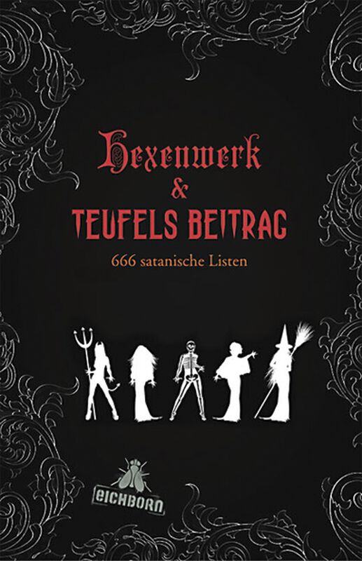 Hexenwerk & Teufels Beitrag 666 satanische Listen