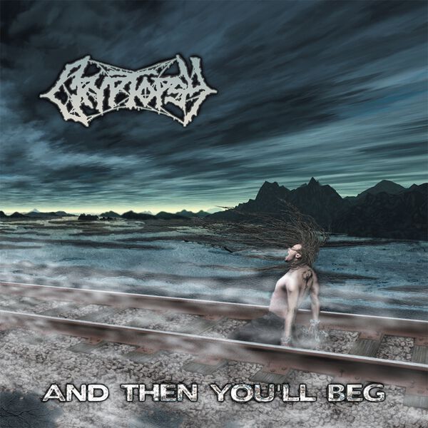 Cryptopsy And then you'll beg CD multicolor