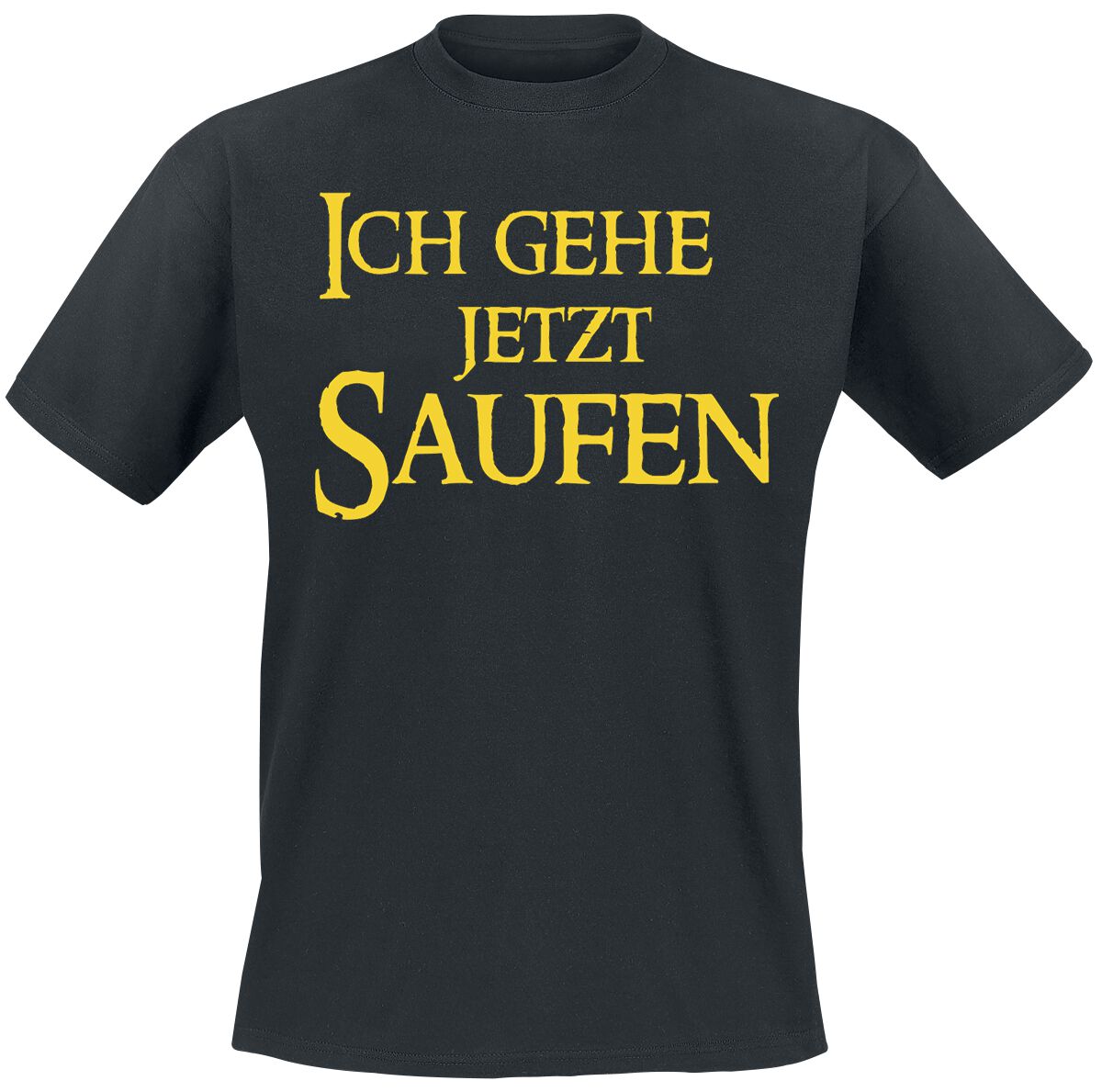 Alkohol & Party Ich gehe jetzt saufen T-Shirt schwarz Alkohol & Party Ich gehe jetzt saufen T-Shirt schwarz