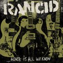Honor is all we know, Rancid, CD