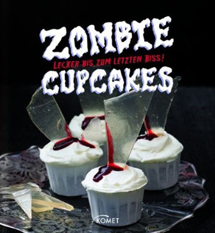 Zombie Cupcakes Lecker bis zum letzten Biss!